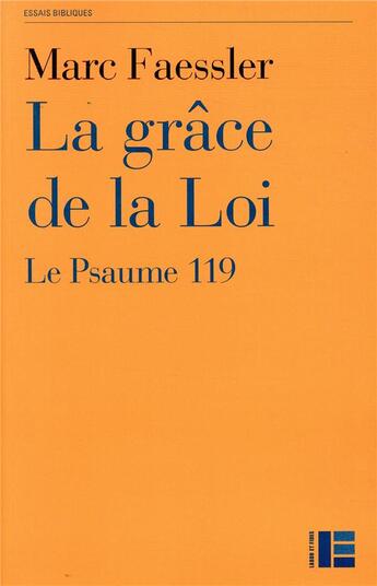 Couverture du livre « La grâce de la loi » de Marc Faessler aux éditions Labor Et Fides