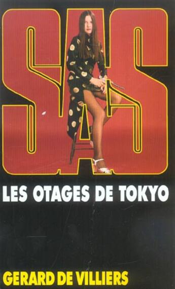 Couverture du livre « SAS T.38 ; les otages de Tokyo » de Gerard De Villiers aux éditions Malko