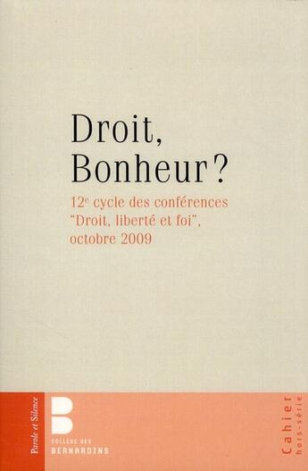 Couverture du livre « Droit, bonheur ? 12e cycle de conférences 