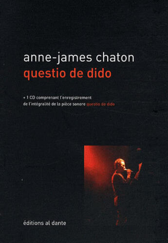 Couverture du livre « Questio de dido » de Anne-James Chaton aux éditions Al Dante