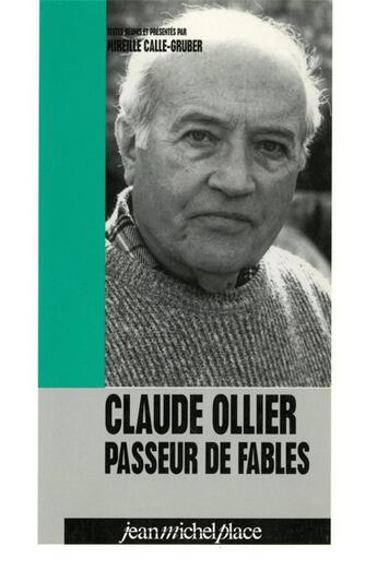 Couverture du livre « Claude Ollier ; passeur de fables » de Mireille Calle-Gruber aux éditions Nouvelles Editions Place