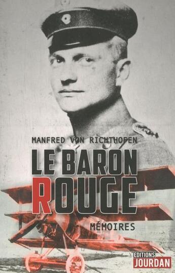 Couverture du livre « Le baron rouge, memoires » de Richthofen M V. aux éditions Jourdan