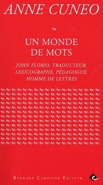 Couverture du livre « Un monde de mots » de Anne Cuneo aux éditions Bernard Campiche