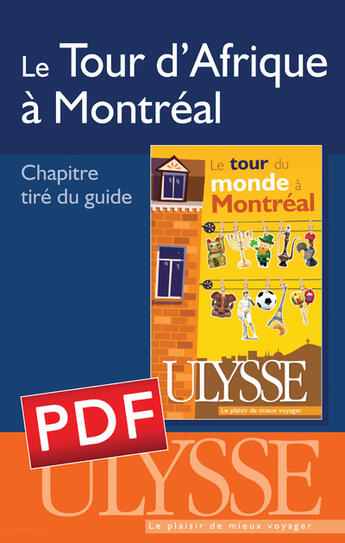 Couverture du livre « Le tour d'Afrique à Montréal ; chapitres tirés du guide Ulysse « le tour du monde à Montréal » » de Linda Ainouche aux éditions Ulysse