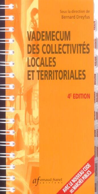 Couverture du livre « Vademecum Des Collectivites Locales Et Territoriales » de Bernard Dreyfus aux éditions Sefi