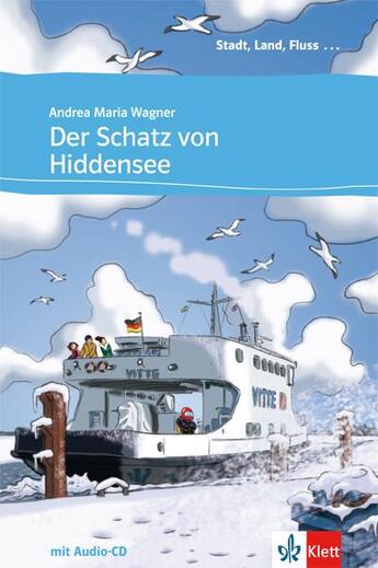 Couverture du livre « Stadt, land, fluss ; der schatz von hiddensee ; allemand » de  aux éditions La Maison Des Langues