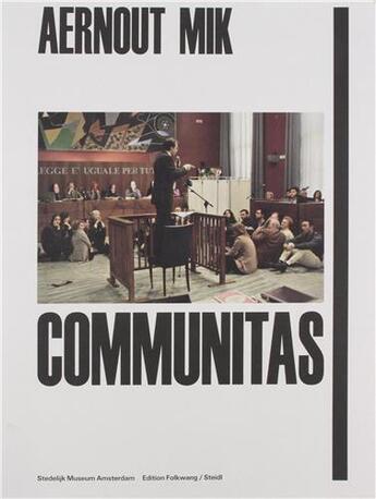 Couverture du livre « Aernout mik communitas » de Aernout Mik aux éditions Steidl