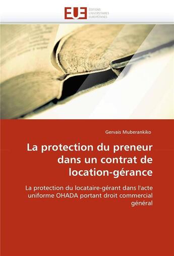 Couverture du livre « La protection du preneur dans un contrat de location-gerance » de Muberankiko-G aux éditions Editions Universitaires Europeennes