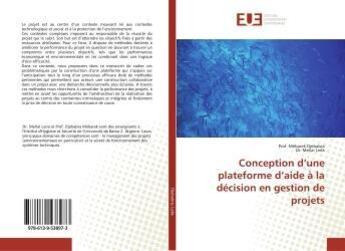 Couverture du livre « Conception d'une plateforme d'aide a la decision en gestion de projets » de Djebabra Prof. aux éditions Editions Universitaires Europeennes