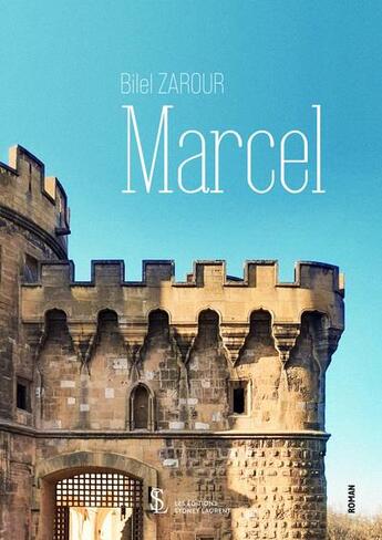 Couverture du livre « Marcel » de Bilel Zarour aux éditions Sydney Laurent