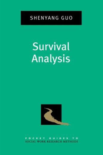 Couverture du livre « Survival Analysis » de Guo Shenyang aux éditions Oxford University Press Usa