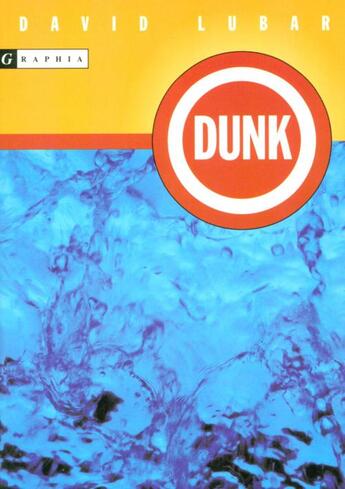 Couverture du livre « Dunk » de David Lubar aux éditions Houghton Mifflin Harcourt