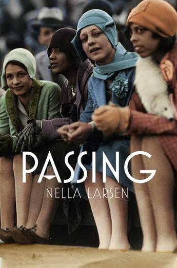 Couverture du livre « PASSING - FILM TIE-IN » de Nella Larsen aux éditions Picador Uk