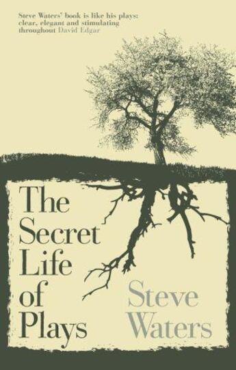 Couverture du livre « The Secret Life of Plays » de Waters Steve aux éditions Hern Nick Digital