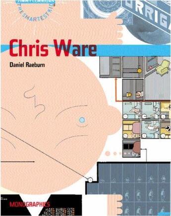 Couverture du livre « Chris ware (monographics) » de Raeburn Daniel aux éditions Laurence King