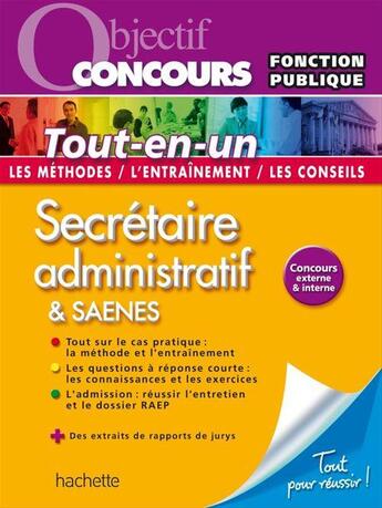 Couverture du livre « Objectif concours ; concours secrétaire administratif ; tout-en-un » de  aux éditions Hachette Education