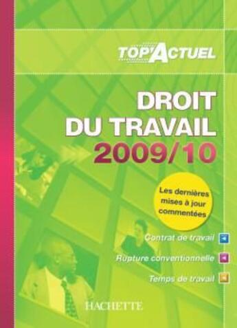 Couverture du livre « Top'actuel ; droit du travail (édition 2009/2010) » de Dos Santos aux éditions Hachette Education