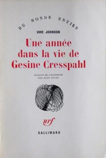 Couverture du livre « Une Annee Dans La Vie De Gesine Cresspahl (20 Aout 1967 - 19 De » de Johnson Uwe aux éditions Gallimard