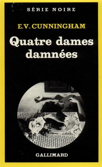 Couverture du livre « Quatre dames damnées » de E.V. Cunningham aux éditions Gallimard