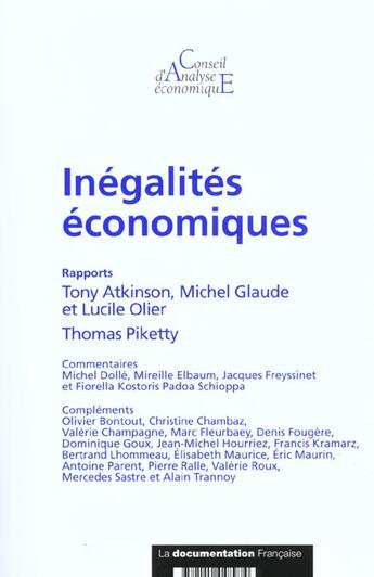 Couverture du livre « Cae t.33 ; inegalites economiques » de Thomas Piketty et Tony Atkinson et Michel Glaude et Lucile Olier aux éditions Documentation Francaise