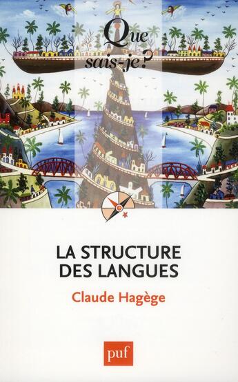 Couverture du livre « La structure des langues » de Claude Hagege aux éditions Que Sais-je ?