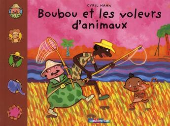 Couverture du livre « Albums - t11 - boubou et les voleurs d'animaux » de Hahn aux éditions Casterman