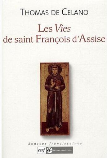 Couverture du livre « Les vies de saint francois d assise » de Thomas De Celan aux éditions Cerf