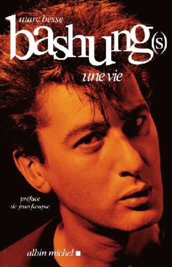 Couverture du livre « Bashung(s), une vie » de Marc Besse aux éditions Albin Michel