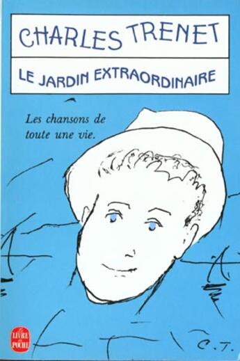 Couverture du livre « Le jardin extraordinaire » de Trenet-C aux éditions Le Livre De Poche