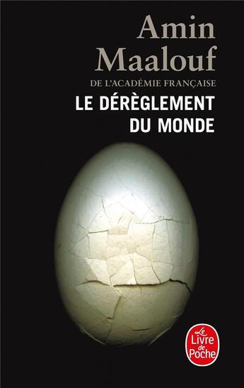 Couverture du livre « Le dérèglement du monde » de Amin Maalouf aux éditions Le Livre De Poche