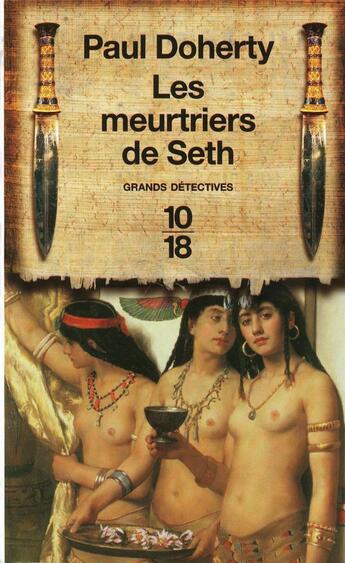 Couverture du livre « Les meurtriers de Seth » de Paul Charles Doherty aux éditions 10/18