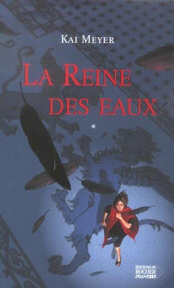 Couverture du livre « La reine des eaux t1 » de Meyer K aux éditions Rocher