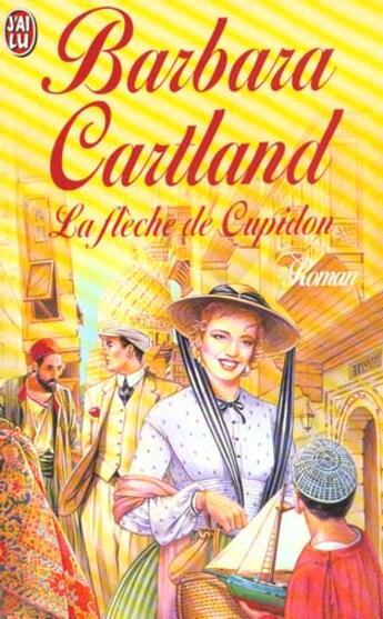 Couverture du livre « Fleche de cupidon (la) » de Barbara Cartland aux éditions J'ai Lu