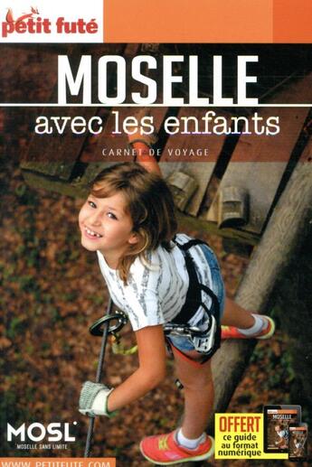 Couverture du livre « Moselle avec enfants (édition 2021) » de Collectif Petit Fute aux éditions Le Petit Fute