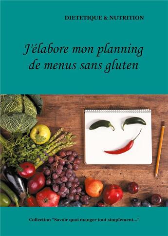 Couverture du livre « J'élabore mon planning de menus sans gluten » de Cedric Menard aux éditions Books On Demand