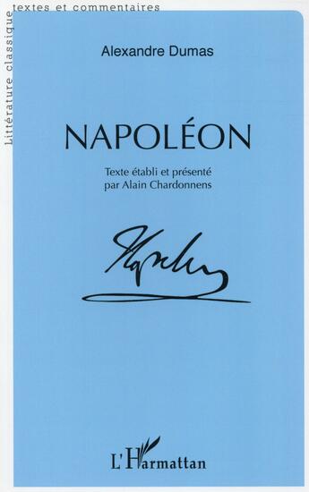 Couverture du livre « Napoléon » de Alexandre Dumas aux éditions L'harmattan