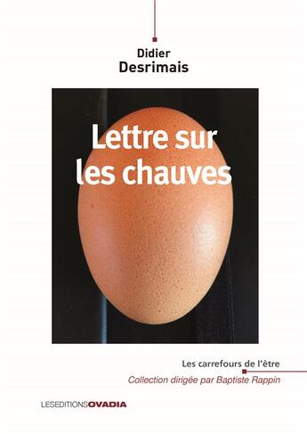 Couverture du livre « Lettre sur les chauves » de Didier Desrimais aux éditions Ovadia