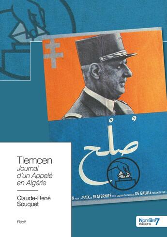 Couverture du livre « Tlemcen : journal d'un appelé en Algérie » de Claude Rene Souquet aux éditions Nombre 7