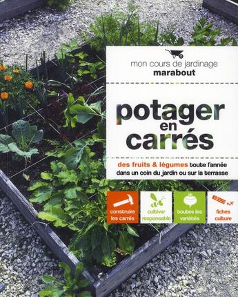 Couverture du livre « Potager en carrés » de  aux éditions Marabout