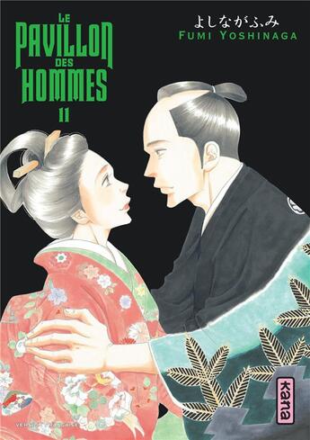 Couverture du livre « Le pavillon des hommes Tome 11 » de Fumi Yoshinaga aux éditions Kana