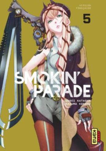 Couverture du livre « Smokin' parade Tome 5 » de Kazuma Kondou et Jinsei Kataoka aux éditions Kana