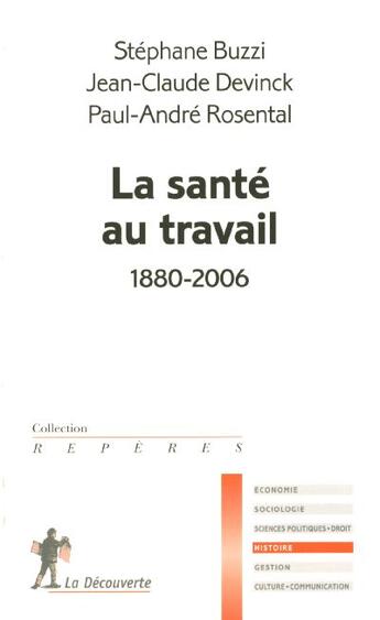 Couverture du livre « La sante au travail. 1880 - 2006 » de Buzzi/Devinck aux éditions La Decouverte