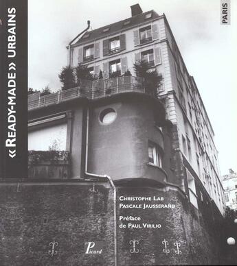 Couverture du livre « Ready-made urbains. paris. » de Christophe Lab aux éditions Picard