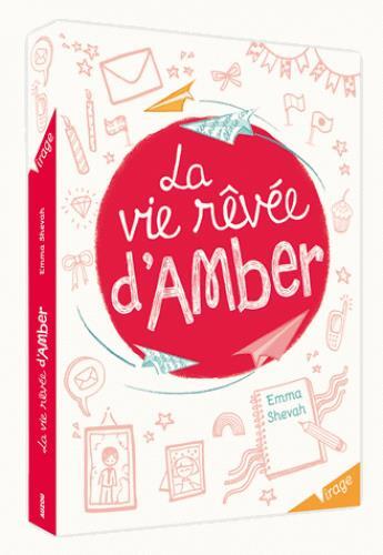 Couverture du livre « La vie rêvée d'Amber » de Emma Shevah et Helen Crawford-White aux éditions Auzou