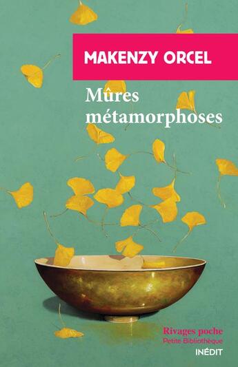 Couverture du livre « Mûres métamorphoses » de Makenzy Orcel aux éditions Rivages