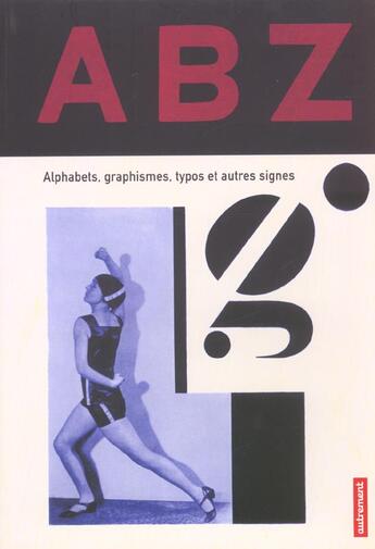 Couverture du livre « Abz - alphabets, graphismes, typos et autres signes - illustrations, couleur » de Mel Gooding aux éditions Autrement