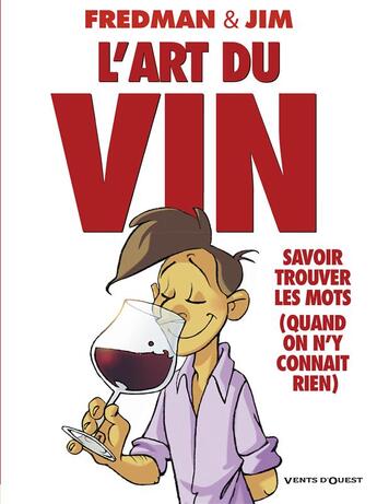 Couverture du livre « L'art du vin » de Jim et Fredman aux éditions Vents D'ouest