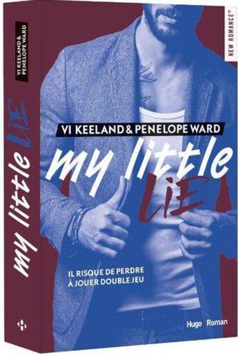 Couverture du livre « My little lie » de Penelope Ward et Vi Keeland aux éditions Hugo Roman