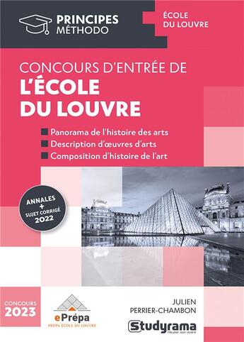 Couverture du livre « Concours d'entrée de l'école du Louvre : concours d'entrée en premier cycle » de Julien Perrier-Chambon aux éditions Studyrama