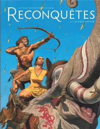 Couverture du livre « Reconquêtes Tome 2 : le piège hittite » de Sylvain Runberg et Francois Miville-Deschenes aux éditions Lombard